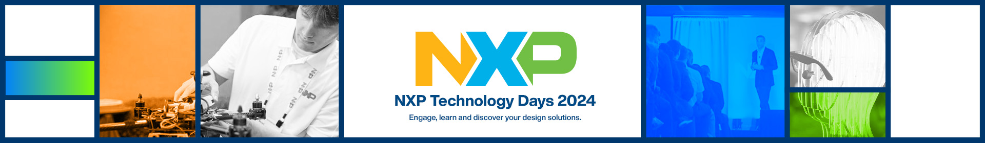 NXP Technology Days 2024 - Engage, learn and discover your design solutions.