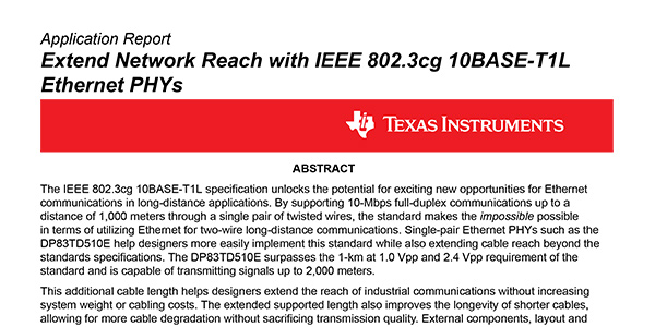 Extend Network Reach with IEEE 802.3cg 10BASE-T1L
Ethernet PHYs