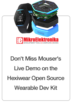 Don't miss Mouser's live demo on the Hexiwear Open Source Wearable Dev Kit